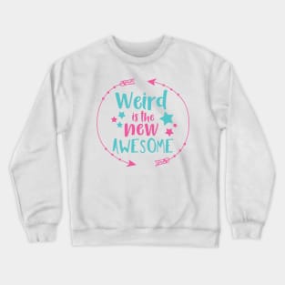 Weird Is The New Awesome, Arrows, Stars Crewneck Sweatshirt